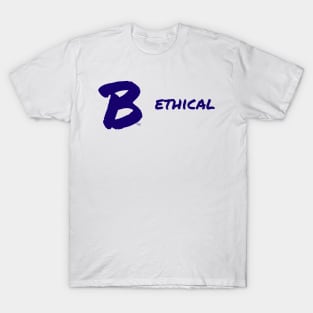 B Ethical T-Shirt